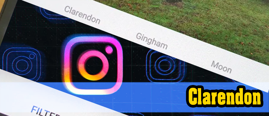 Instagram Clarendon filter